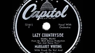 1947 Margaret Whiting - Lazy Countryside