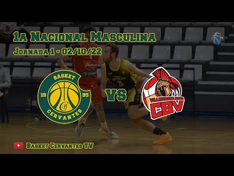 22-23 1ªNacMasc: Basket Cervantes - CB Villarrobledo (J1. 02/10/22)