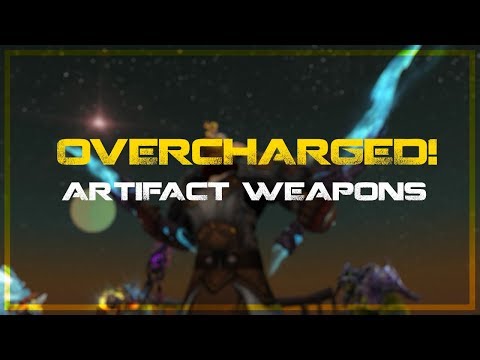 WoW ► Battle for Azeroth | Overcharged Artifacts | So It Begins