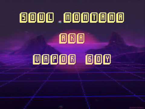 ☁ SOUL AKA VAPORBOY ☁ [OVER Maxx Kyo & Internet User]