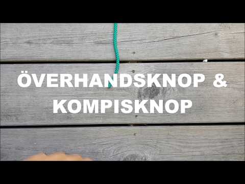 Knep och knop - ÖVERHANDSKNOP och KOMPISKNOP