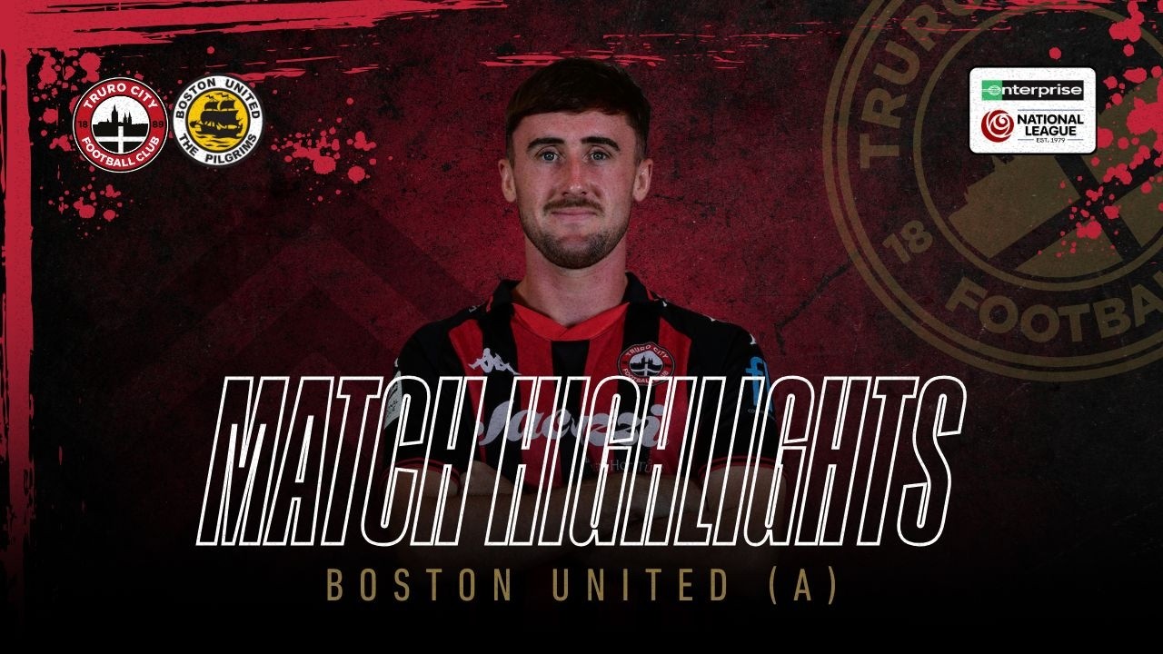 Boston United vs Truro City Highlights