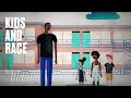 How to Talk to Kids About Race