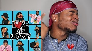 Tory Lanez - Why DON&#39;T You LOVE me? | LoVE me NOw Album | Reaction