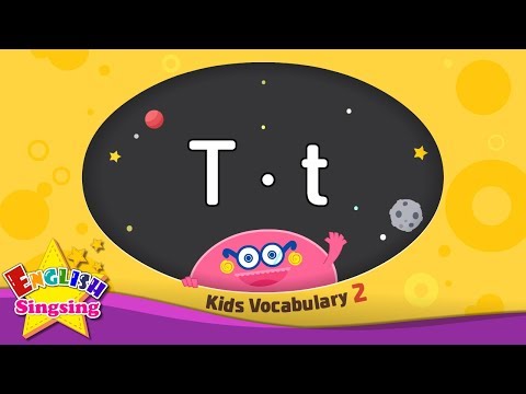 Kids vocabulary compilation ver.2 - Words starting with T, t - Learn English for kids