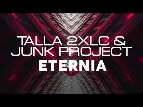 Talla 2XLC & Junk Project - Eternia