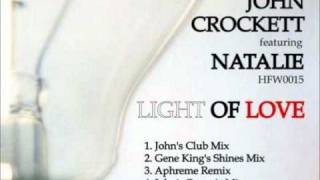 John Crockett Feat. Natalie - Light Of Love (John´s Organic Mix)