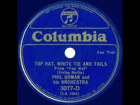1935 Phil Ohman - Top Hat, White Tie And Tails (instrumental)