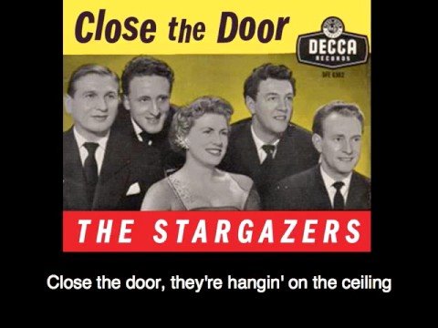 The Stargazers - Close the Door
