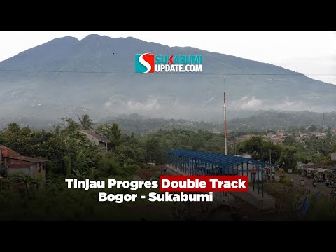 Tinjau Progres Double Track Bogor-Sukabumi