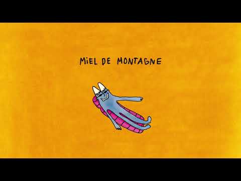 Miel de Montagne - Pour Rien Au Monde (Official Audio)