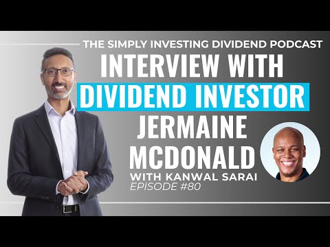 EP80: Interview with Dividend Investor Jermaine McDonald