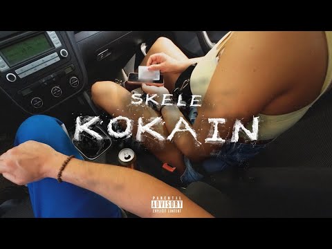 SKELE - KOKAIN (OFFICIAL VIDEO)