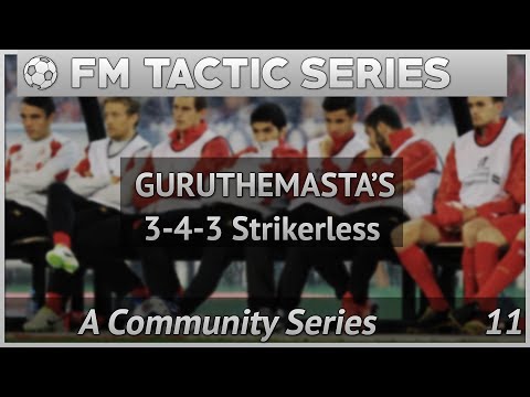 FM Tactics 11 - Gurumasters 343 Strikerless Pt 2 - Football Manager 2017