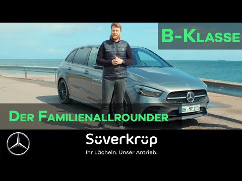 Familienfahrzeug B-Klasse - der Sportstourer ist der absolute Allrounder | #Süverkrüp, Test, Review