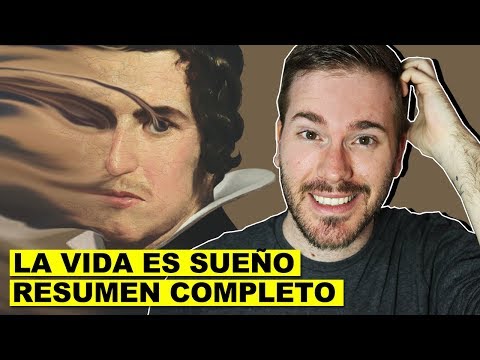 LA VIDA ES SUEÑO, DE CALDERÓN DE LA BARCA | RESUMEN COMPLETO | Javier Ruescas