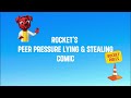 ROCKET ANIMATED COMIC TEACHES PEER PRESSURE LYING And STEALING GRADES 3 5 Final 2