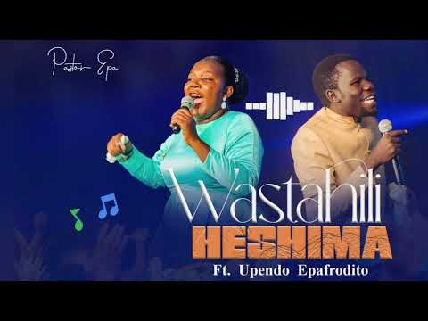 Pastor Epa ft Upendo Epafrodito Wastahili Heshima / Umeinuliwa Juu (Official Instrumental Beat)