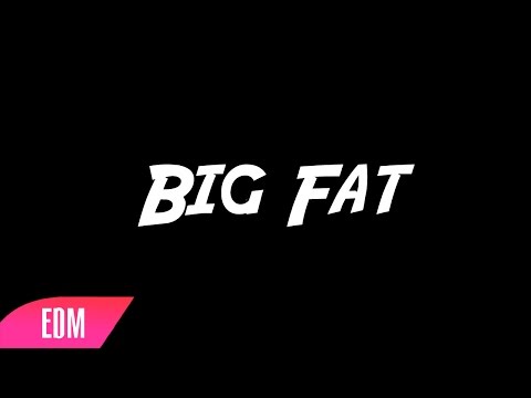 Tonic ft Tarantula Man - Big Fat