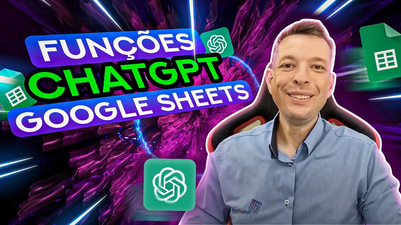 Incríveis FUNÇÕES ChatGPT Google Sheets
