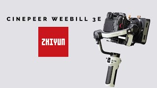 The Peoples Gimbal | ZHIYUN Cinepeer Weebill 3E