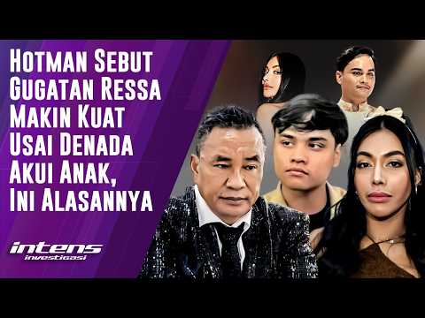 Hotman Sebut Gugatan Ressa Makin Kuat Usai Denada Akui Anak | Intens Investigasi | Eps 6324
