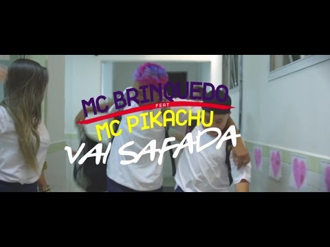 MC Brinquedo e MC Pikachu - Vai Safada (Video Clipe) DJ R7