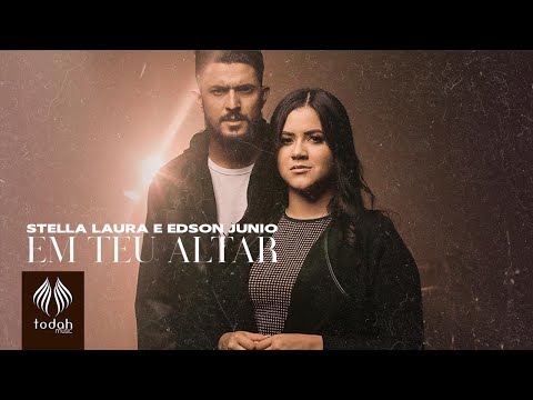Em Teu Altar (part. Edson Junio) - Stella Laura