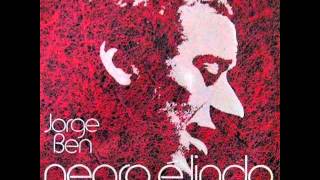 Jorge Ben - LP Negro é Lindo - Album Completo/Full Album
