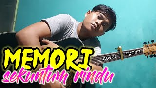 Download lagu Memori sekuntum rindu - SPOON || cover AEM WIN mp3