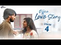 Office Love Story Telugu Web Series 2020 Episode 4 Yuva Entertainments