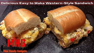 Delicious Easy to Make Western-Style Sandwich