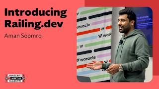 Introducing Railing.dev, Aman Soomro  - GlasgowJS Meetup