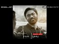Motivational Tamil Whatsapp Status Dhanush Status Panam Irukum Manidhanidam Munna Editz