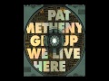 The Girls Next Door-Pat Metheny Group-1995