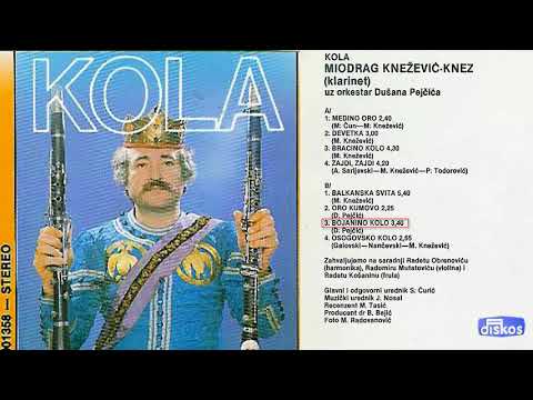 Miodrag Knezevic Knez - Bojanino kolo - (Audio 1987)