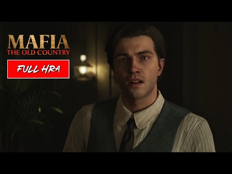 FULL HRA | MAFIA: THE OLD COUNTRY | 2/2