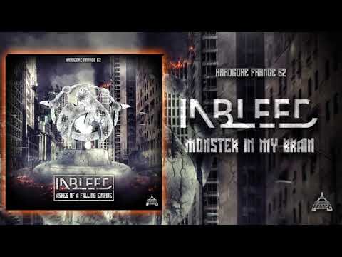 04 - Inbleed - Monster In My Brain (Ashes of a Falling Empire Album) - Official Vidéo