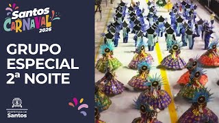Carnaval 2026 - Grupo Especial - 2ª noite