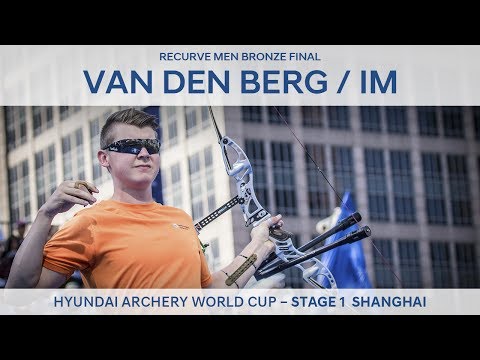 Sjef Van Den Berg v Im Dong Hyun – Recurve Men Bronze Final | Shanghai 2017