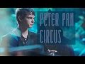 Peter Pan MV | OUAT | Circus