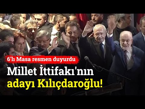 Kılıçdaroğlu, the Candidate of the Nation Alliance! The Table of 6 Officially Announced