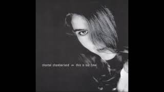 This is Our Time - Chantal Chamberland - (Full Album)