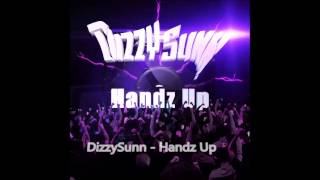Dizzysuun - Handz Up (Original Mix)