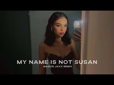 DJ Katch - My Name Is Not Susan (Mason Jaxx Remix) [UKG / Piano house]