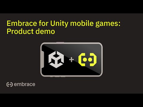 Product Demo: Embrace for Unity mobile games