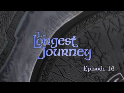 The Longest Journey Ep16 |  From Two Worlds And Now In Space!