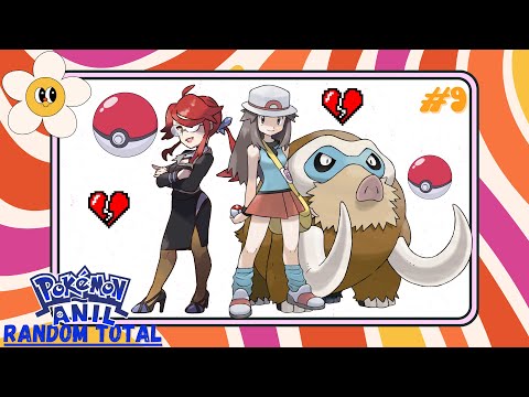 POKÉMON AÑIL RANDOM TOTAL Ep. 9 - YA NO AGUANTO A ESTA NIÑAAAAA!!!!!