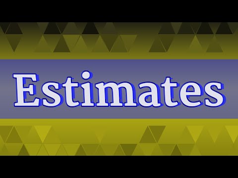 ESTIMATES pronunciation • How to pronounce ESTIMATES