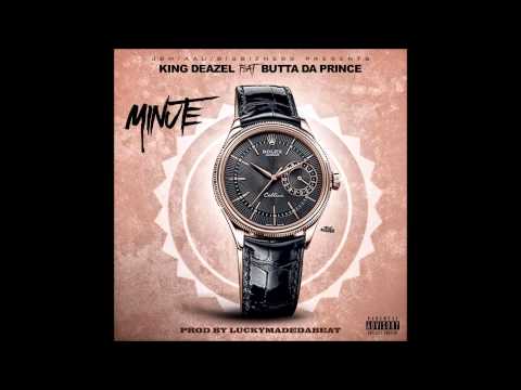 KING DEAZEL FT BUTTA DA PRINCE MINUTE